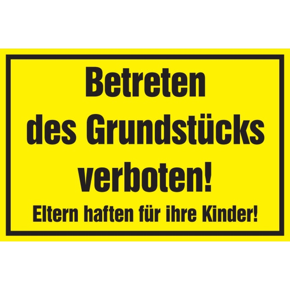Verbotsschild: Betreten des Grundstücks verboten, gelb, 250x150mm, Hinweisschild