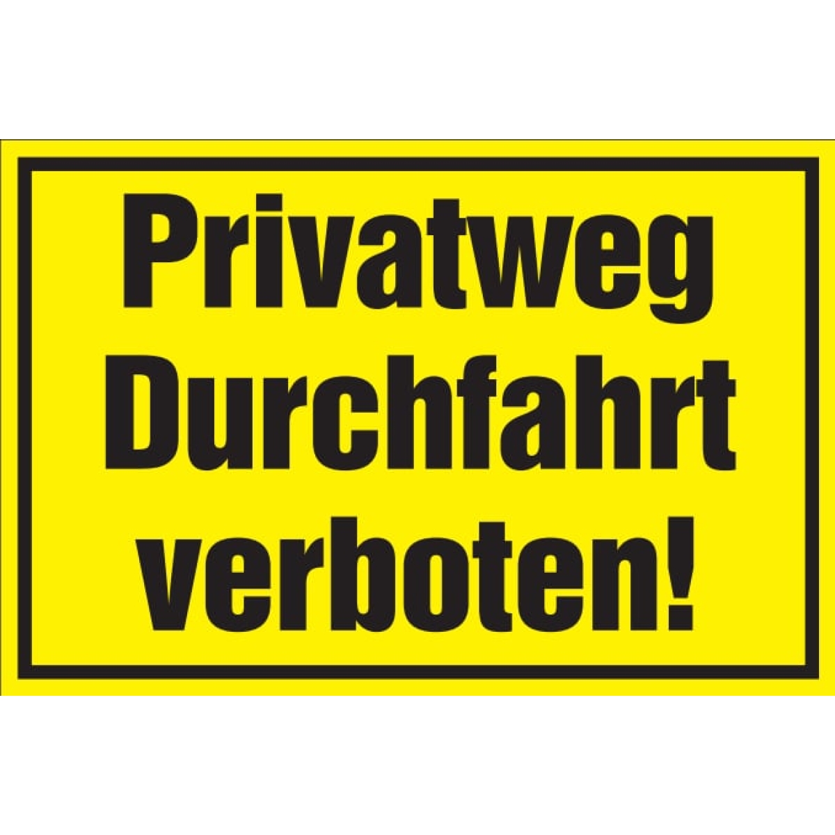 Verbotsschild: Privatweg Durchfahrt verboten, gelb, 250x150mm, Hinweisschild