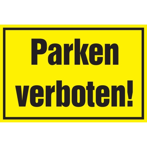 Verbotsschild: Parken verboten, gelb, 250x150mm, Hinweisschild