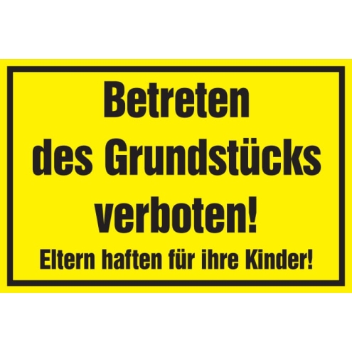 Verbotsschild: Betreten des Grundstücks verboten, gelb, 250x150mm, Hinweisschild