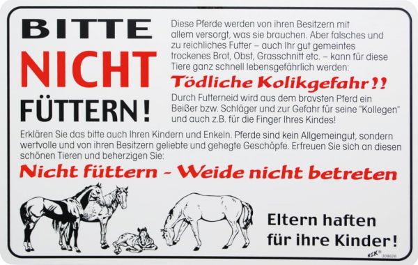 Hinweisschild: Bitte nicht füttern - Tödliche Kolikgefahr, weiß, 300x200mm, Verbotsschild