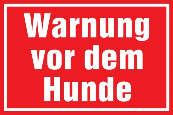 Warnschild: Warnung vor dem Hunde, rot, 250x150mm, Hinweisschild, Hunde-Türschild aus Stadurlon